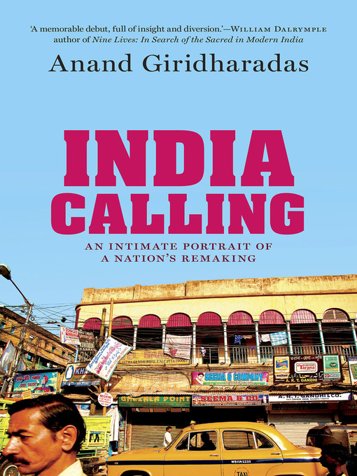 Title details for India Calling by Anand Giridharadas - Available